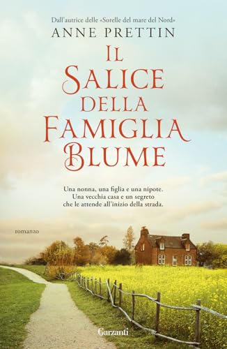 Il salice della famiglia Blume (Elefanti bestseller) von Garzanti