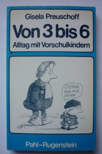 Von 3 bis 6. Alltag mit Vorschulkindern