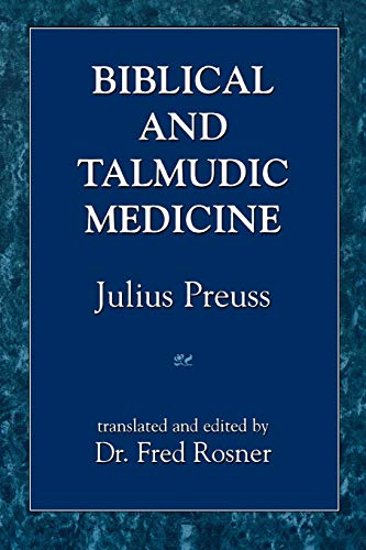 Biblical and Talmudic Medicine von Jason Aronson