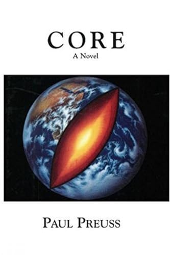 Core, A Novel