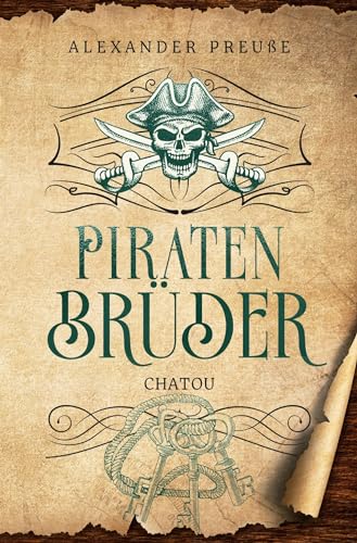 Chatou - Piratenbrüder Band 2