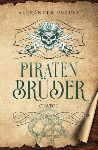 Chatou - Piratenbrüder Band 2