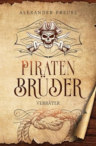 Verräter - Piratenbrüder Band 6 von tolino media
