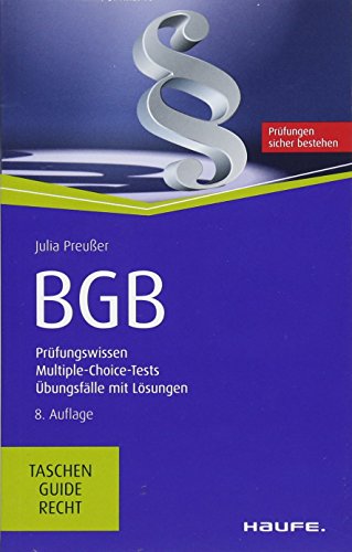 BGB: Prüfungswissen, Multiple-Choice-Tests, Übungsfälle mit Lösungen (Haufe TaschenGuide)