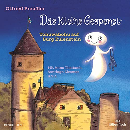 Das kleine Gespenst - Tohuwabohu auf Burg Eulenstein - Das Hörspiel: 1 CD von Silberfisch