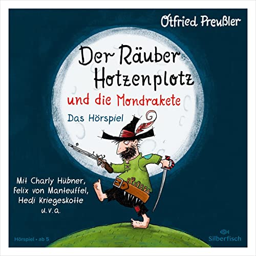 Der Räuber Hotzenplotz - Hörspiele: Der Räuber Hotzenplotz und die Mondrakete - Das Hörspiel: 1 CD Der Räuber Hotzenplotz - Hörspiele: Der Räuber Hotzenplotz und die Mondrakete - Das Hörspiel: 1 CD