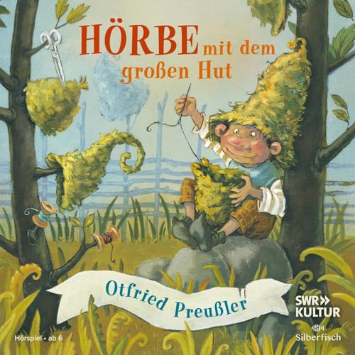 Hörbe mit dem großen Hut: 1 CD | Kinderbuch-Klassiker als Hörspiel von Silberfisch