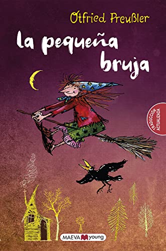 La pequeña bruja: Un clásico que cautivó a generaciones (Clásicos recuperados)