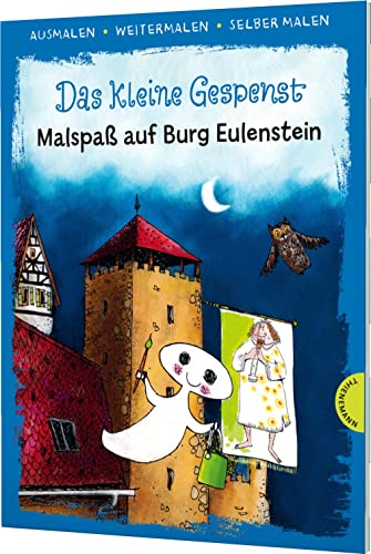 Das kleine Gespenst (Ausmalen, weitermalen, selber malen): Malspaß auf Burg Eulenstein | Das kreative Malbuch zum Kinderbuch-Klassiker von Otfried Preußler