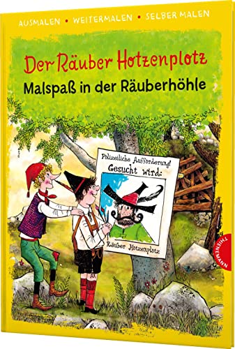 Der Räuber Hotzenplotz (Ausmalen, weitermalen, selber malen): Malspaß in der Räuberhöhle | Das kreative Malbuch zum Kinderbuch-Klassiker von Otfried Preußler