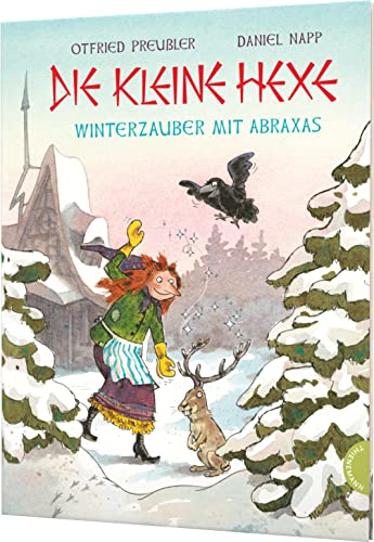 Die kleine Hexe: Winterzauber mit Abraxas: Bezaubernder Bilderbuch-Klassiker für Kinder ab 4 Jahren