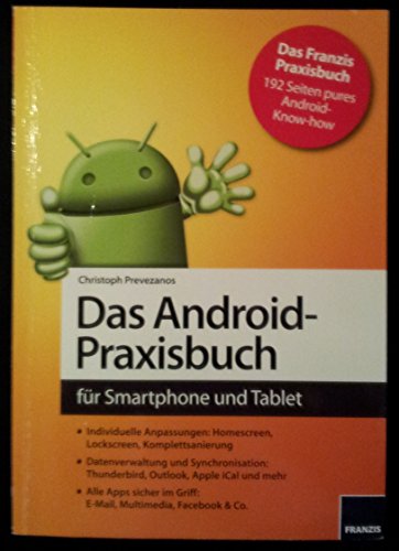 Das Android Praxisbuch von Franzis Verlag GmbH