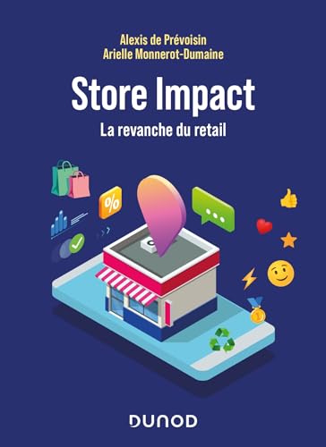 Store Impact: La revanche du retail