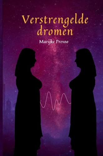 Verstrengelde dromen: Waar spiritualiteit en wetenschap elkaar ontmoeten von Brave New Books