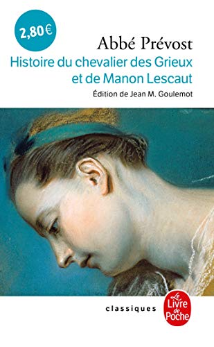 Histoire du chevalier des Grieux et de Manon Lescaut (Ldp Classiques)