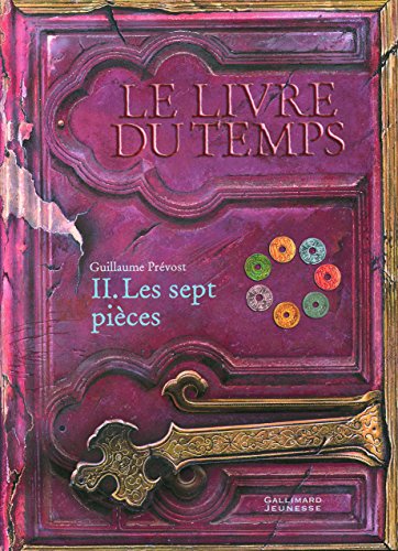Le livre du temps, tome 2 : les sept pièces von Gallimard Jeunesse
