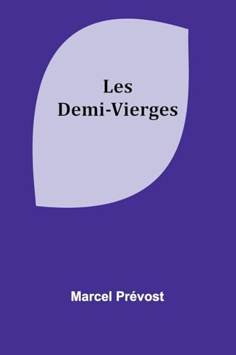 Les Demi-Vierges von Alpha Edition