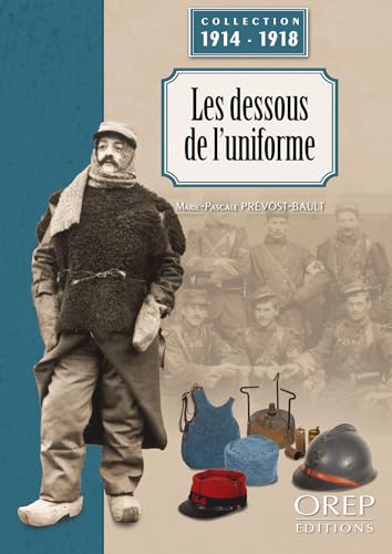 Les dessous de l'uniforme von OREP