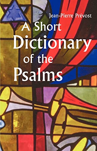 A Short Dictionary of the Psalms: Keeping It Metaphoric, Making It Inclusive