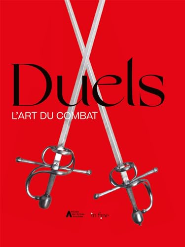 DUELS: L'ART DU COMBAT DUELS: L'ART DU COMBAT von IN FINE