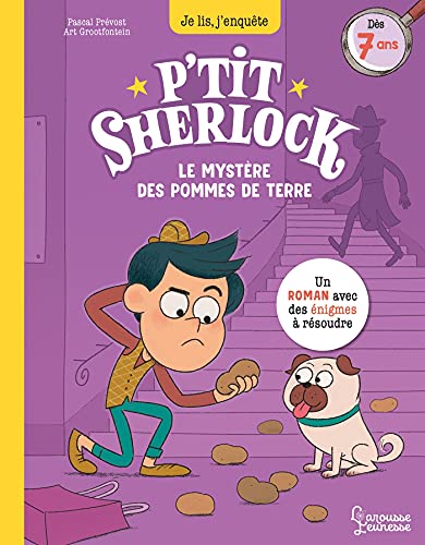 Le mystère des pommes de terre: P'tit Sherlock Ma tout première enquête Le mystère des pommes de terre: P'tit Sherlock Ma tout première enquête von LAROUSSE