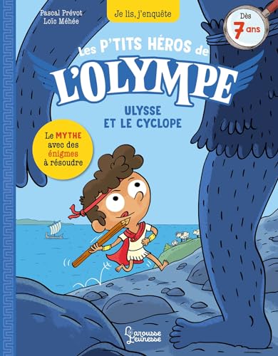 Les petits héros de l'Olympe - Ulysse et le cyclope: Je lis, j'enquête