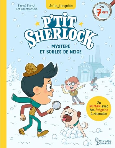 Mystères et boules de neige: P'tit Sherlock Mystères et boules de neige: P'tit Sherlock von LAROUSSE