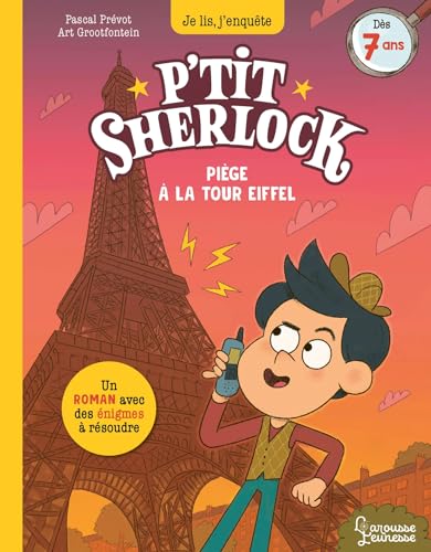 Piège à la tour Eiffel: P'tit Sherlock Piège à la tour Eiffel: P'tit Sherlock von LAROUSSE