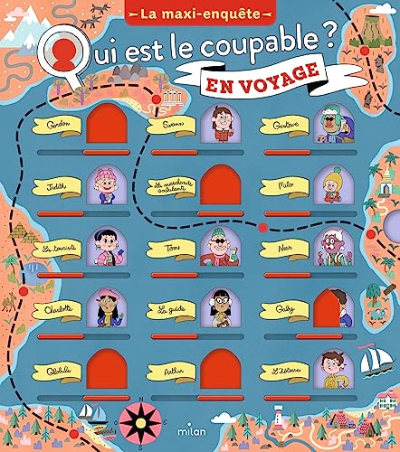 Qui est le coupable en voyage ? - La maxi-enquête