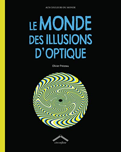 Le monde des illusions d'optique von CIRCONFLEXE