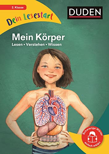 Dein Lesestart - Mein Körper: Lesen - Verstehen - Wissen (Band 12) Für Kinder ab 7 Jahren (Dein Lesestart – ab Klasse 2) von Duden