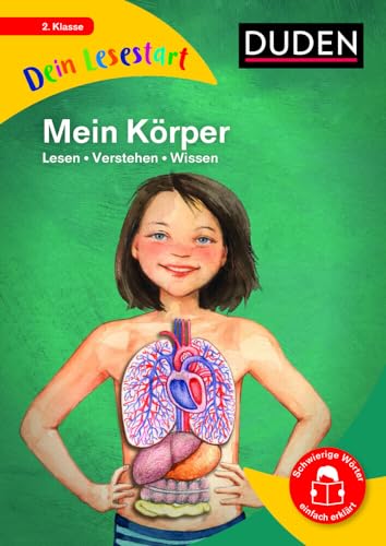 Dein Lesestart - Mein Körper: Lesen - Verstehen - Wissen (Band 12) Für Kinder ab 7 Jahren (Dein Lesestart – ab Klasse 2) von Duden