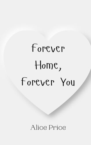 Forever Home, Forever You von Creative Arts Management OÜ