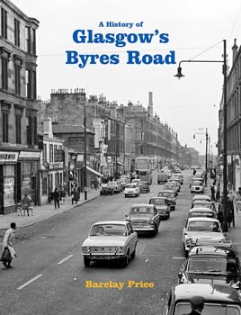 A History of Glasgow's Byres Road von Stenlake Publishing
