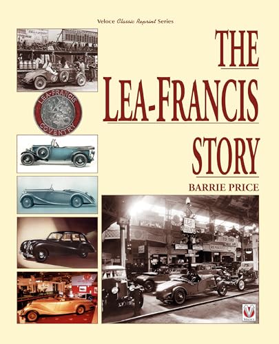 The Lea-Francis Story (Classic Reprint)