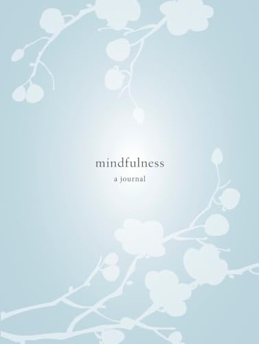 Mindfulness: A Journal