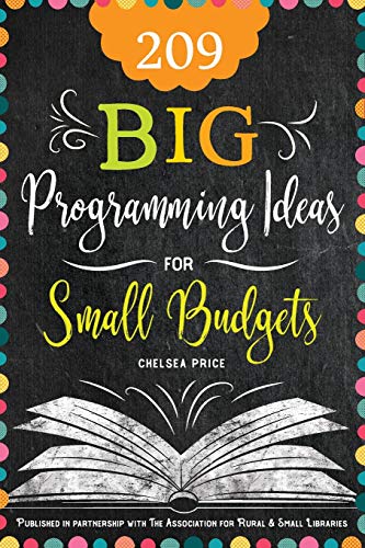 209 Big Programming Ideas for Small Budgets von ALA Editions