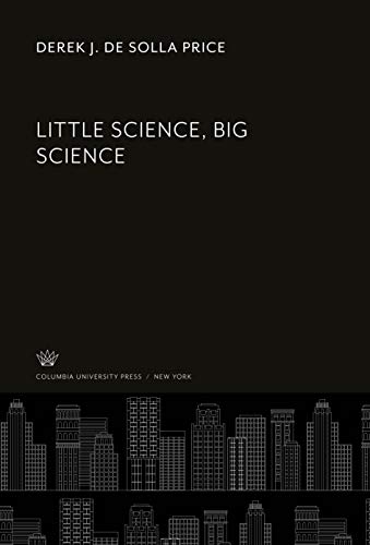 Little Science, Big Science von Columbia University Press