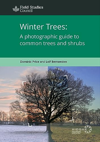 Winter Trees: a Photographic Guide to Common Trees and Shrubs (AIDGAP)