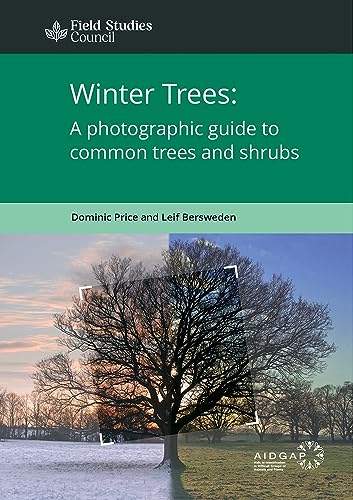Winter Trees: a Photographic Guide to Common Trees and Shrubs (AIDGAP) von Field Studies Council