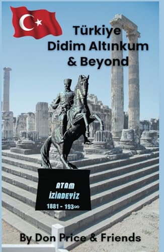 Türkiye, Didim, Altinkum & Beyond von Empire Publications