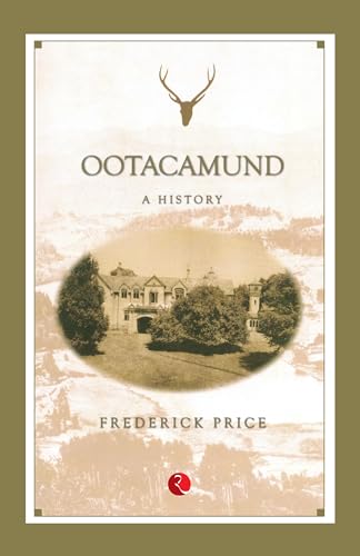 Ootacamund: A History