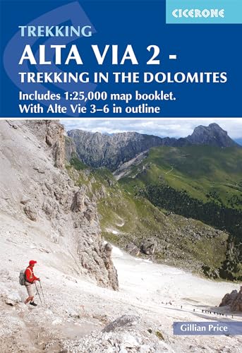 Alta Via 2 - Trekking in the Dolomites: Includes 1:25,000 map booklet. With Alta Vie 3-6 in outline (Cicerone guidebooks, Band 2) von Cicerone Press Limited