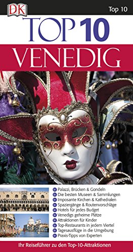 Top 10 Venedig: Ihr Reiseführer zu den Top-10-Attraktionen