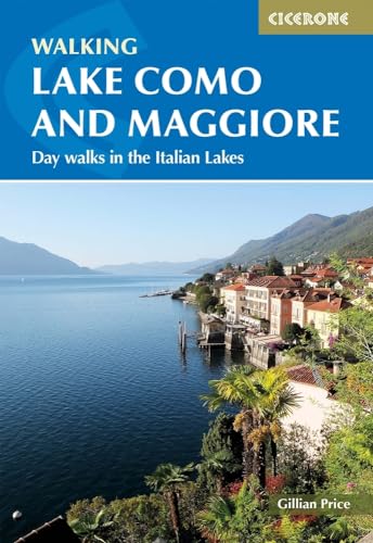 Walking Lake Como and Maggiore: Day walks in the Italian Lakes (Cicerone guidebooks) von Cicerone Press Limited