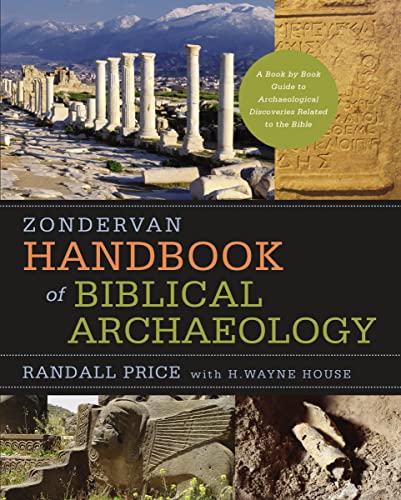Zondervan Handbook of Biblical Archaeology: A Book by Book Guide to Archaeological Discoveries Related to the Bible von Zondervan