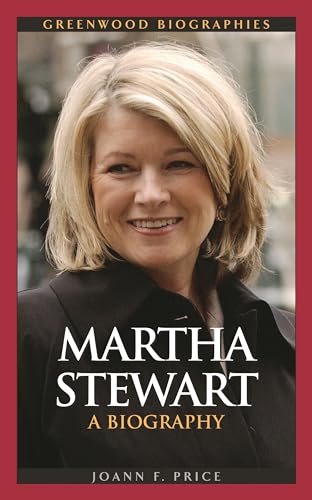 Martha Stewart: A Biography (Greenwood Biographies) von Greenwood