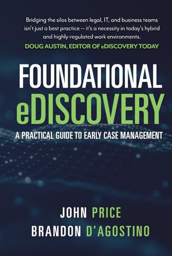 Foundational eDiscovery: A Practical Guide to Early Case Management von Independently published