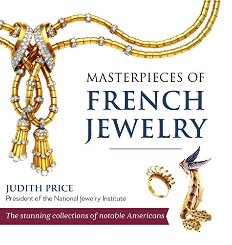 Masterpieces of French Jewelry von Echo Point Books & Media