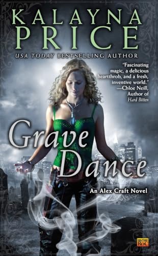 Grave Dance: An Alex Craft Novel